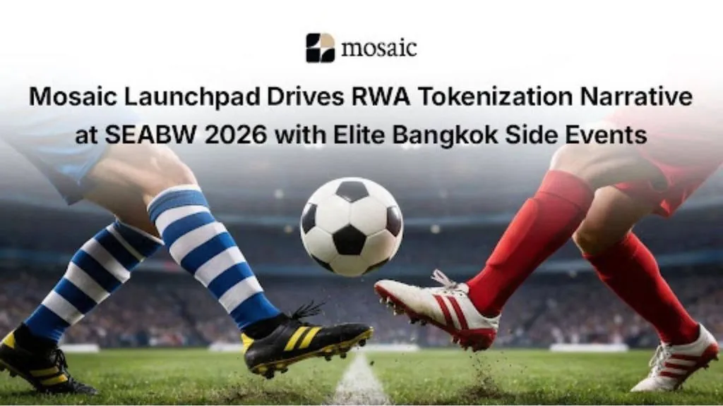 Mosaic Launchpad Brings RWA Tokenization Discussion to SEABW 2026